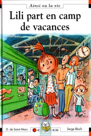 Max et Lili T80 : Lili part en camp de vacances - Serge Bloch