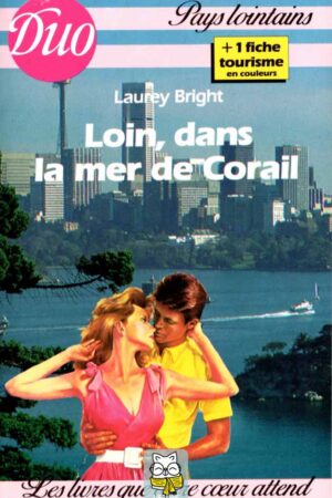 Loin, dans la mer de corail - Laurey Bright