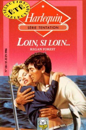 Loin, si loin… - Regan Forest
