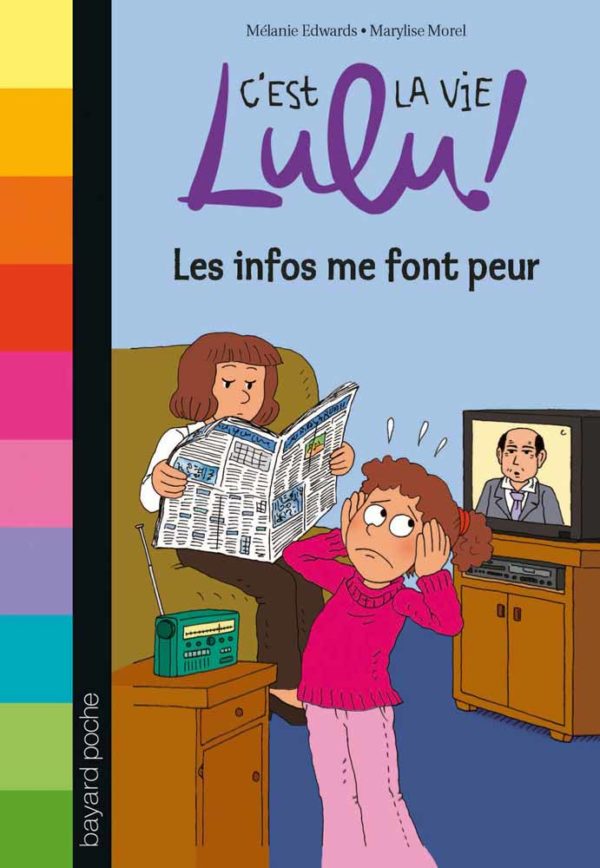 C'est la vie Lulu T22 : Les infos me font peur - Mélanie Edwards