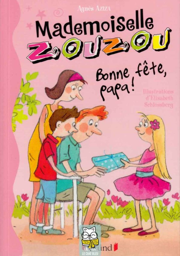 mademoiselle zouzou : bonne fête, papa !