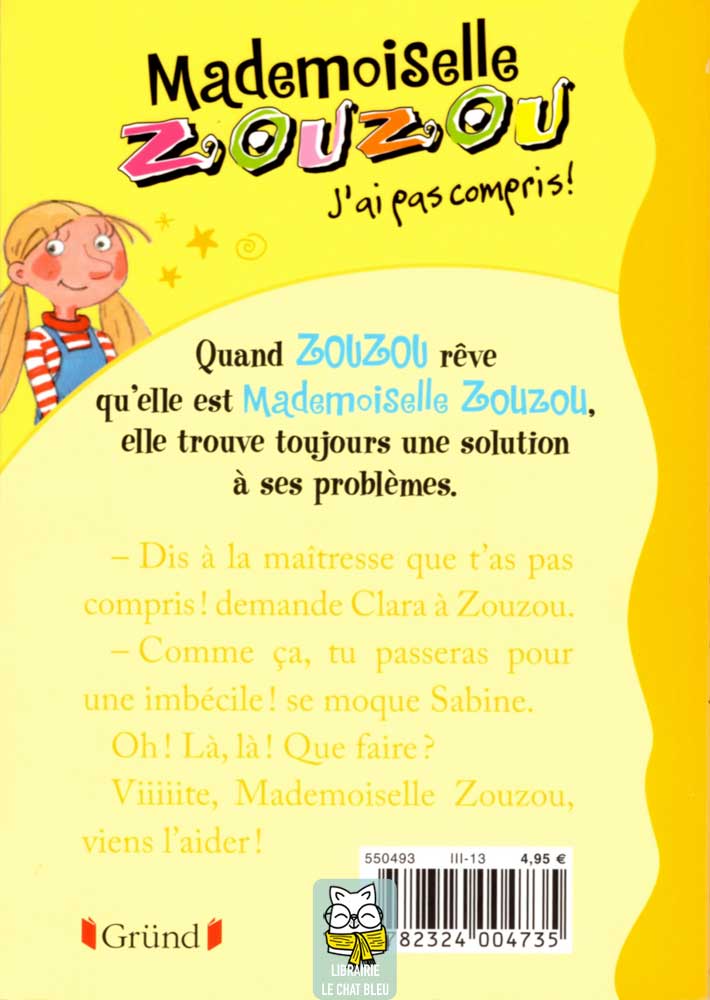 mademoiselle zouzou t5 : j'ai pas compris !