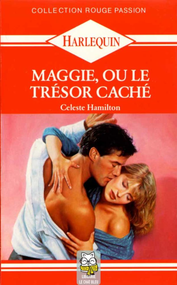 Maggie, ou le trésor caché - Celeste Hamilton