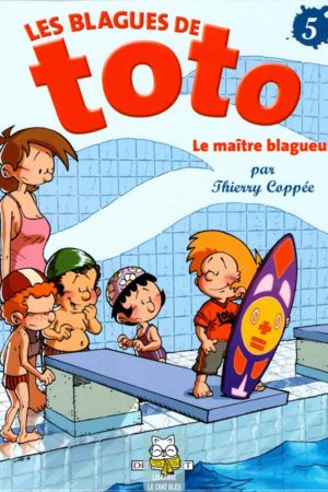 les blagues de toto t5 : le maître blagueur