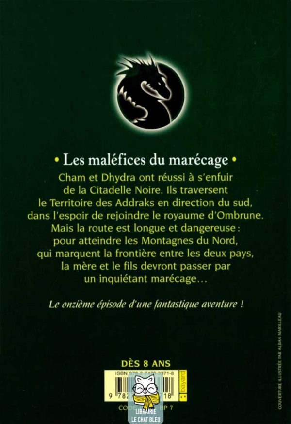 Les dragons de Nalsara T11 : Les maléfices du marécage - Marie-Hélène Delval