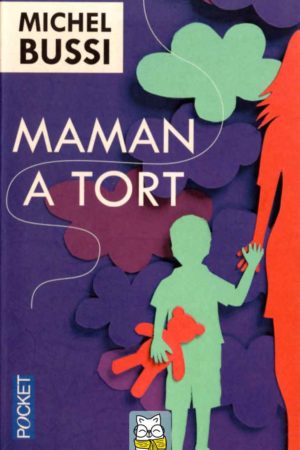 maman a tort