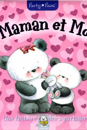 Maman et moi : Une histoire tendre à partager