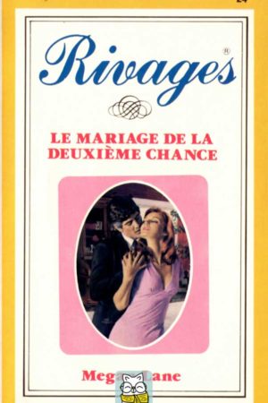 Le mariage de la deuxième chance - Megan Lane