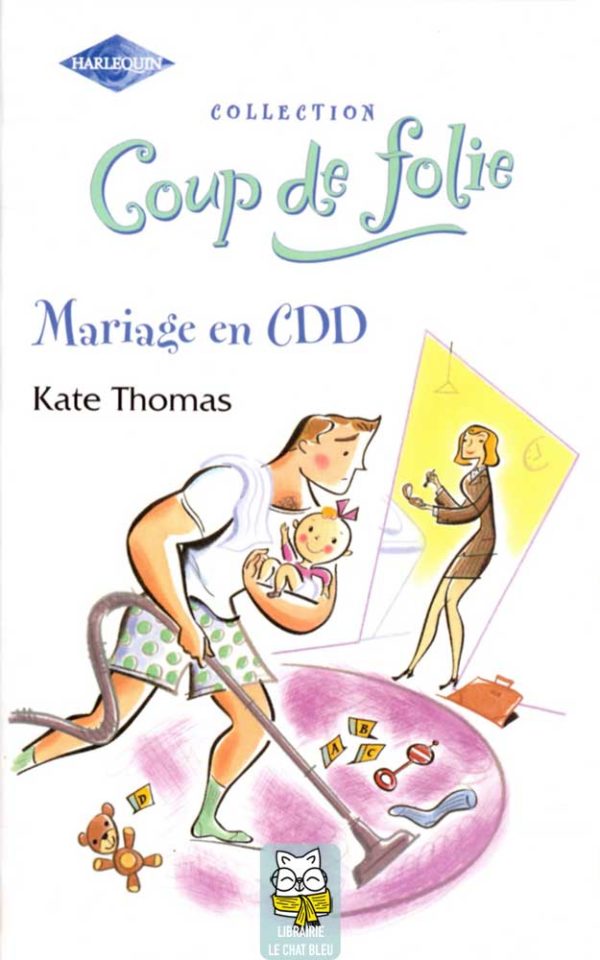 Mariage en CDD - Kate Thomas