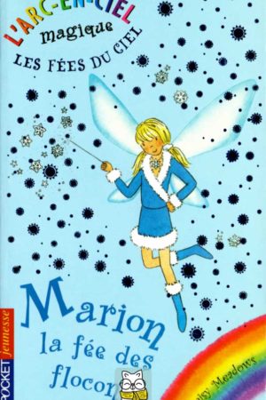 Les Fées du ciel T1 : Marion la fée des flocons - Daisy Meadows
