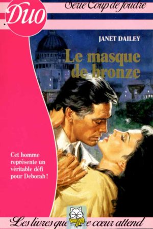 Le masque de bronze - Janet Dailey