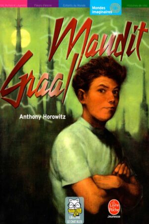 David Eliot T2 : Maudit Graal - Anthony Horowitz