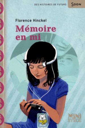 Mémoire en mi - Florence Hinckel