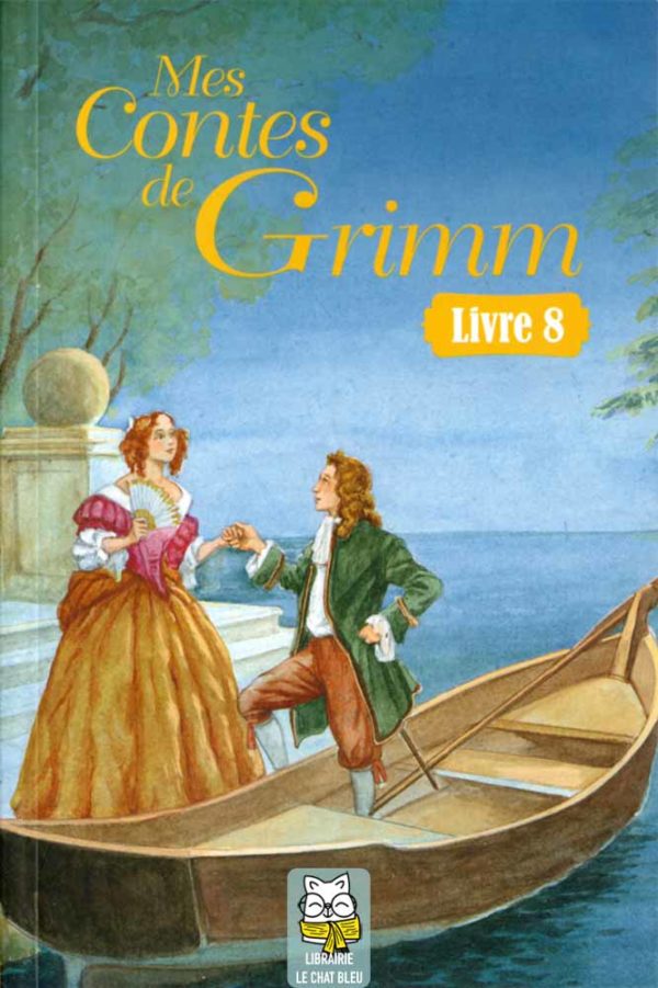 Ma Bibliothèque idéale : Mes contes de Grimm - Livre 8