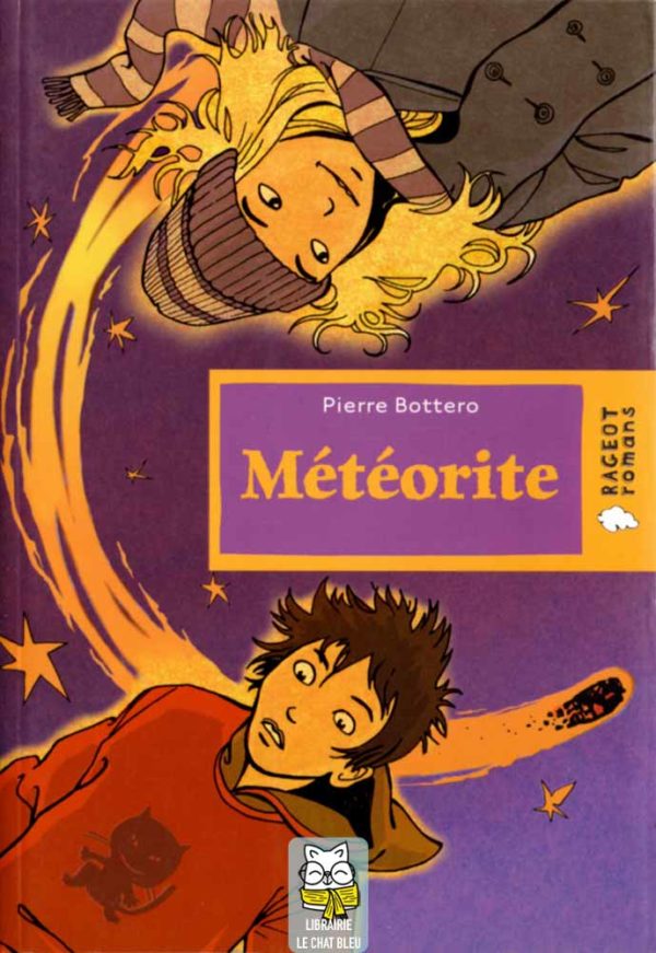 Météorite - Pierre Bottero