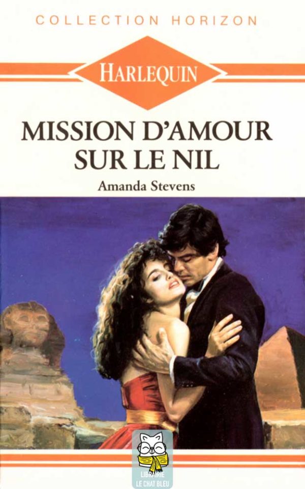 Mission d'amour sur le Nil - Amanda Stevens