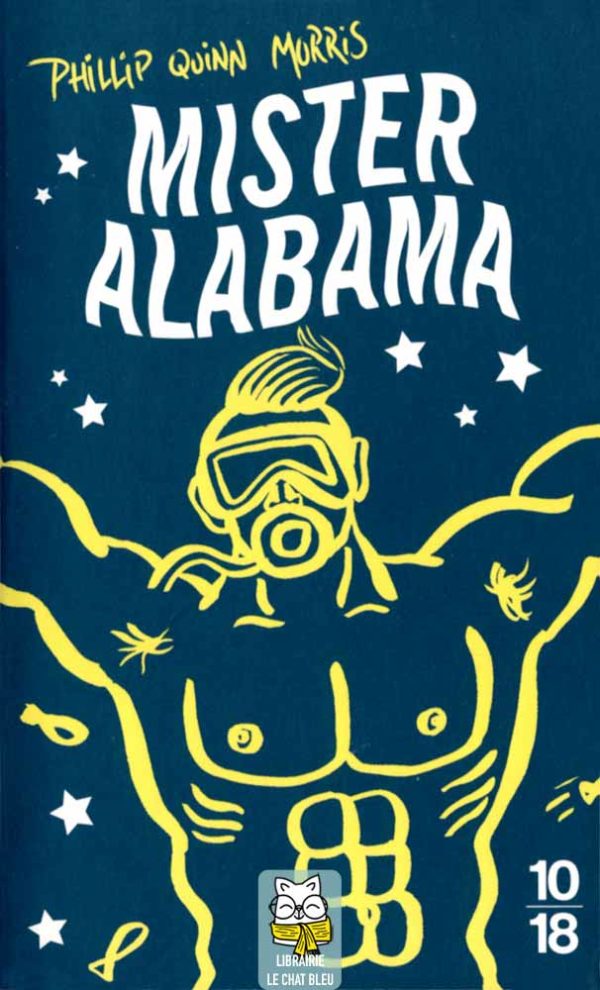 Mister Alabama - Phillip Quinn Morris