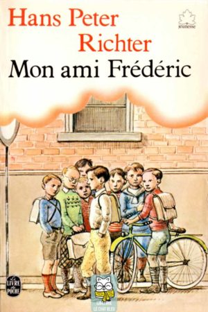 Mon ami Frédéric - Hans Peter Richter