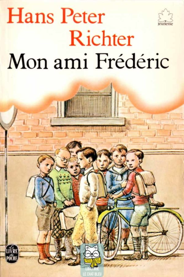 Mon ami Frédéric - Hans Peter Richter