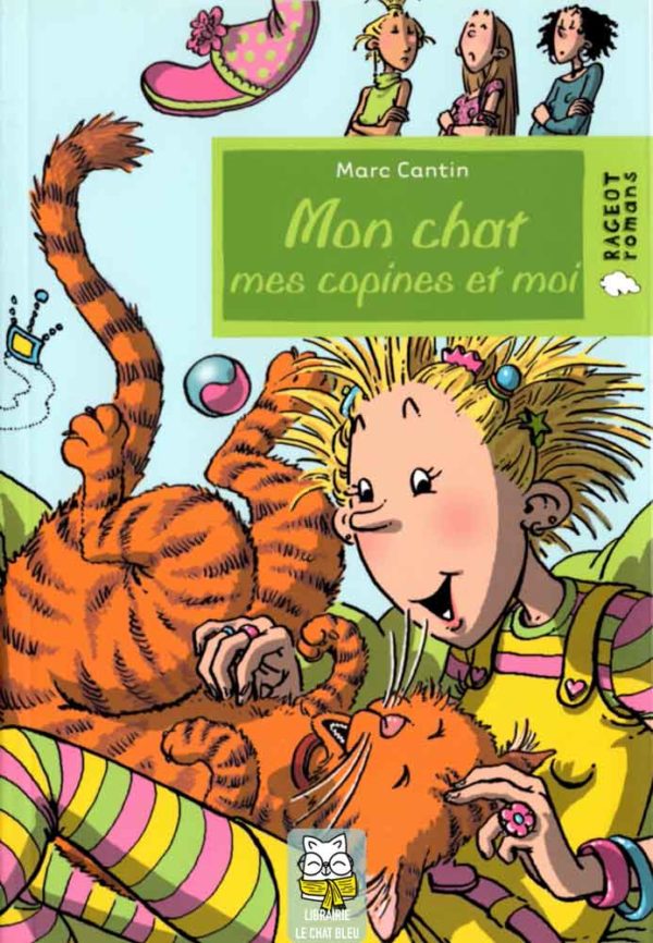 Mon chat, mes copines et moi - Marc Cantin