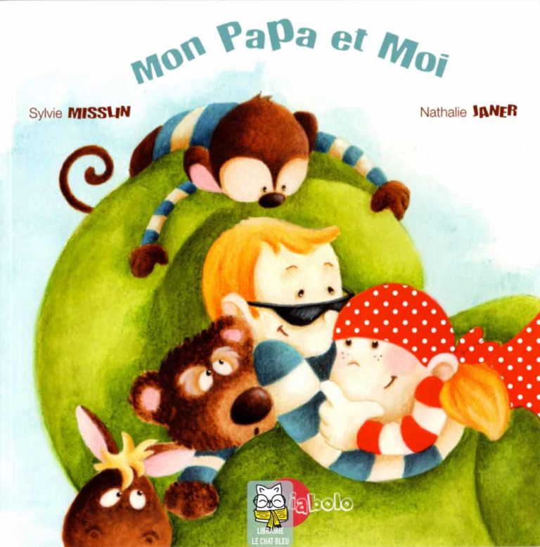 Mon Papa et Moi - Sylvie Misslin