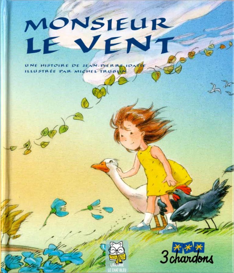 Monsieur le Vent - Jean-Pierre Idatte