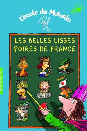 L'école de Motordu : Les belles lisses poires de France - Pef