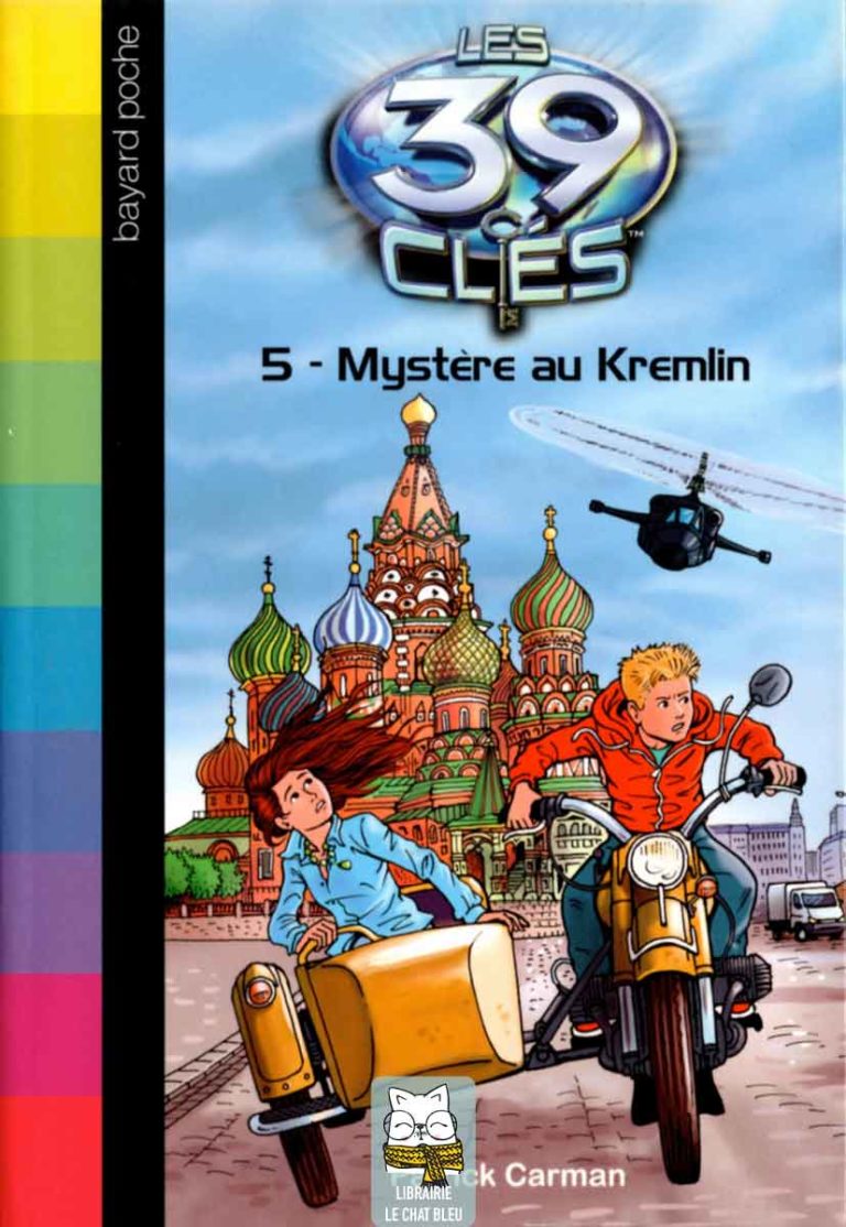 Les 39 clés T5 : Mystère au Kremlin - Patrick Carman