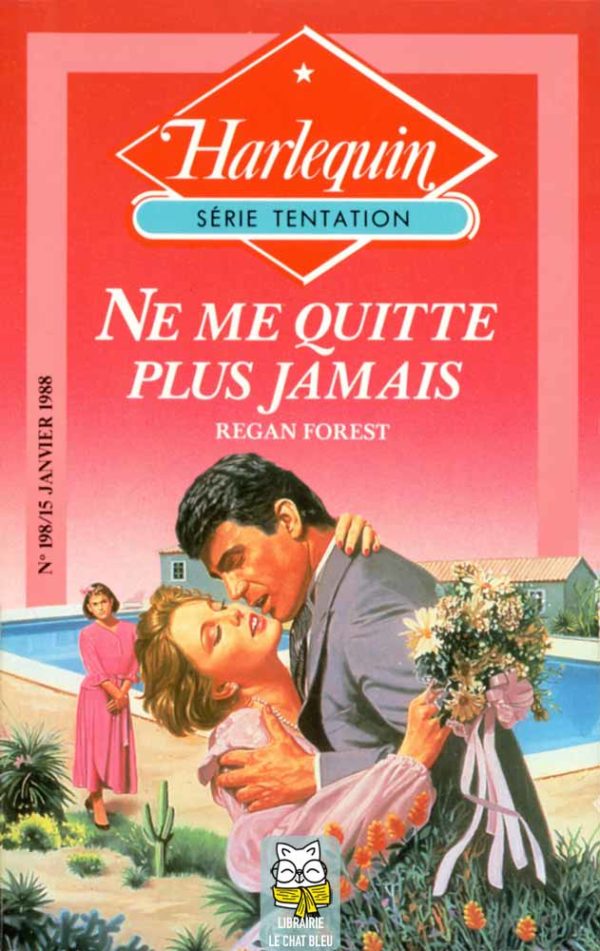 Ne me quitte plus jamais - Regan Forest