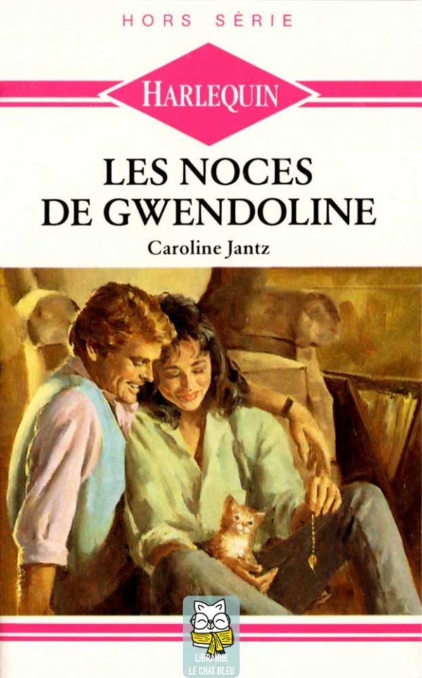 Les noces de Gwendoline - Caroline Jantz