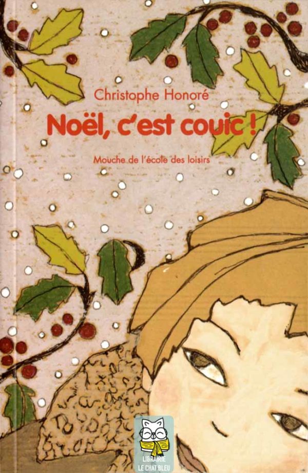 Noël, c'est couic ! - Christophe Honoré