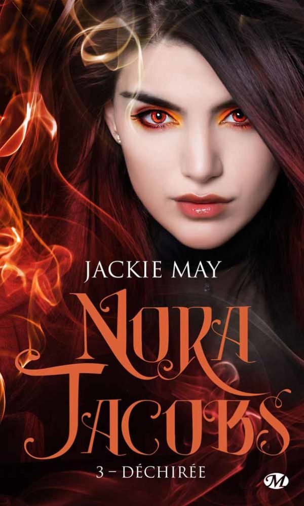 Nora Jacobs T3 : Déchirée - Jackie May