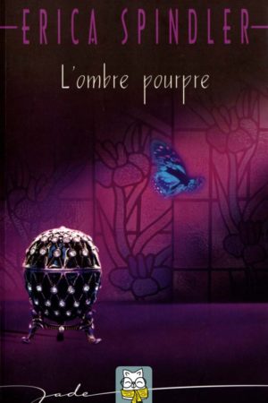 L'ombre pourpre - Erica Spindler