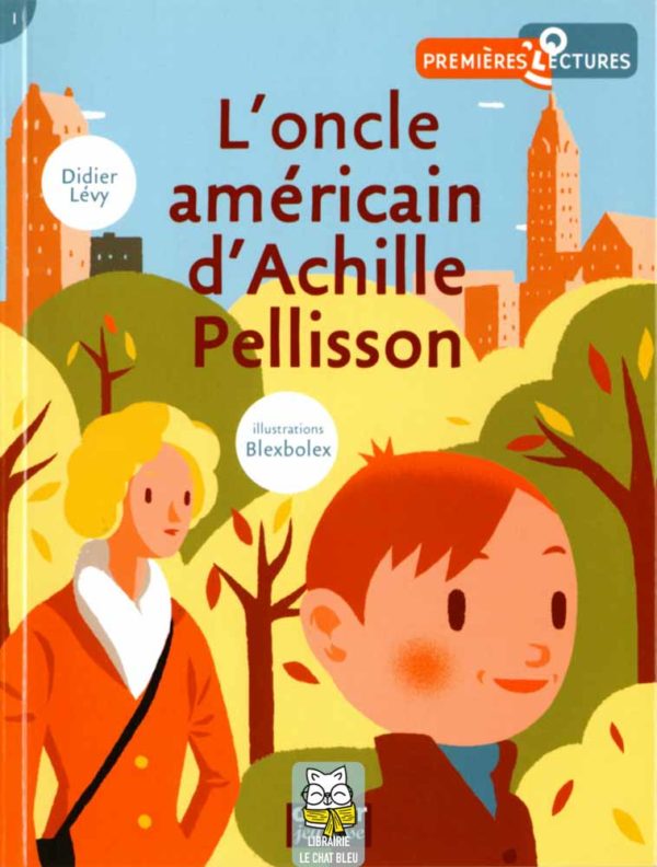 l'oncle américain d'achille pellisson