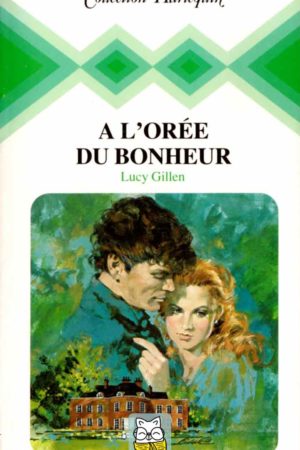 À l'orée du bonheur