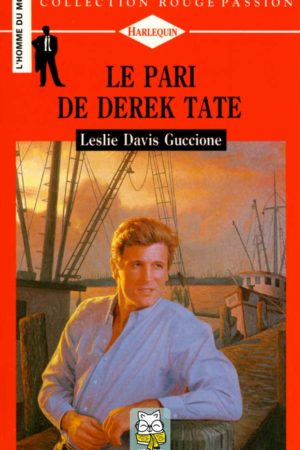 Le pari de Derek Tate - Leslie Davis Guccione