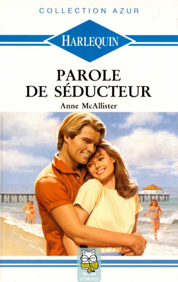 Parole de séducteur - Anne McAllister
