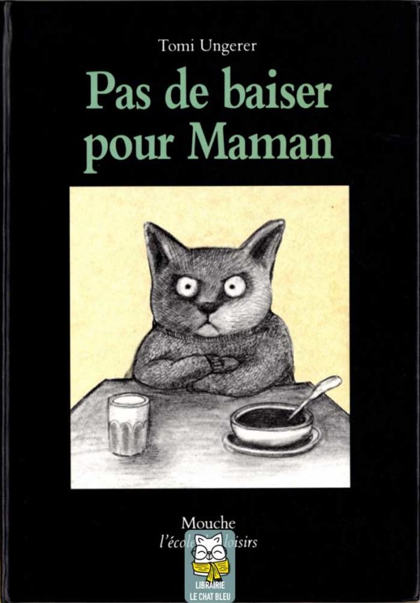 Pas de baiser pour Maman - Tomi Ungerer