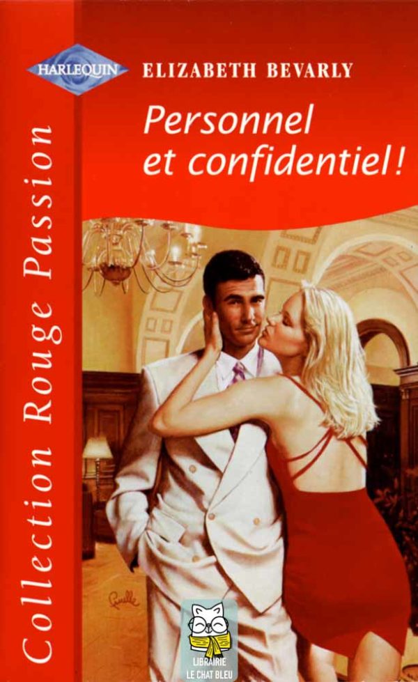 Personnel et confidentiel ! - Elizabeth Bevarly