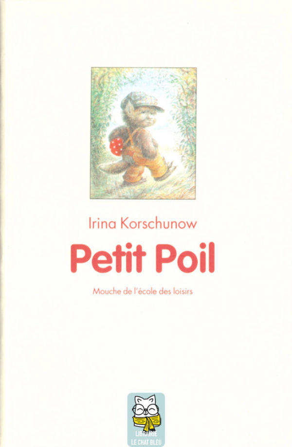 Petit poil - Irina Korschunow