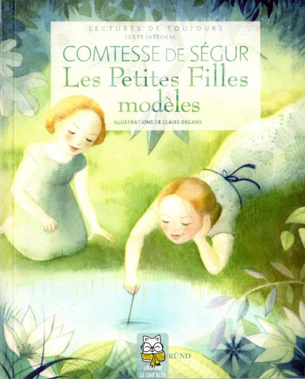 Les Petites Filles modèles - Comtesse de Ségur