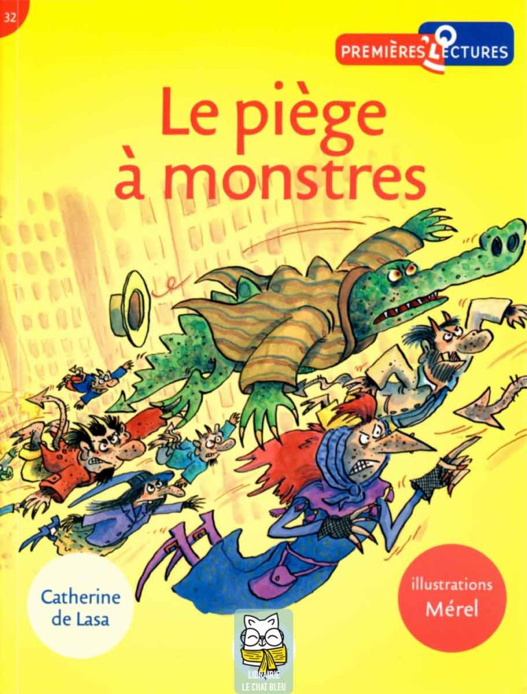 le piège à monstres