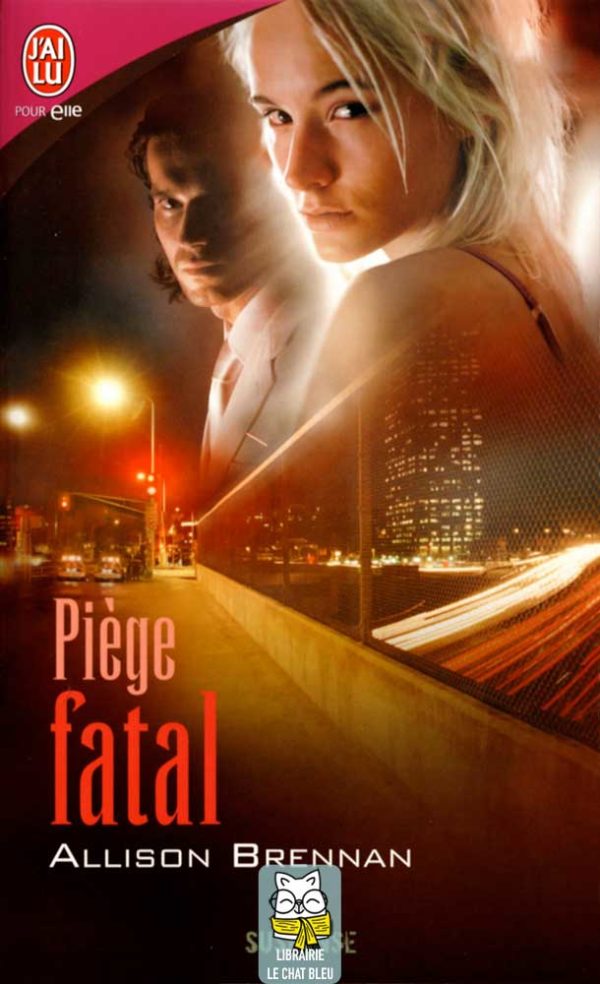 piège fatal