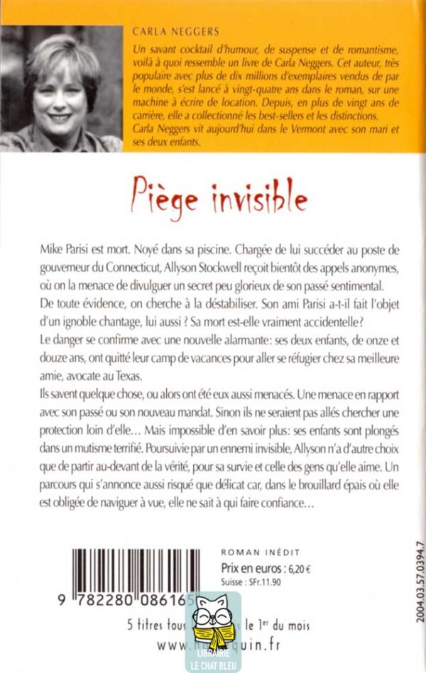 Piège invisible - Carla Neggers
