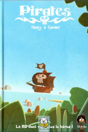 pirates t1 : la bd dont vous êtes le héros !