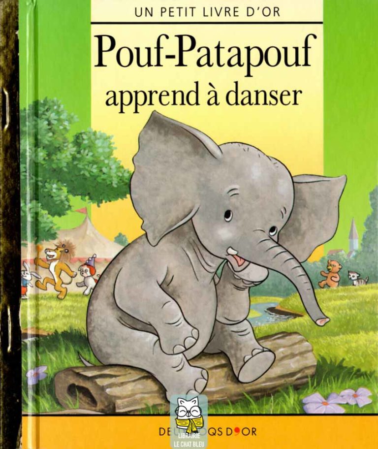 Un petit livre d'or : Pouf-Patapouf apprend à danser - Julia Ingoglia