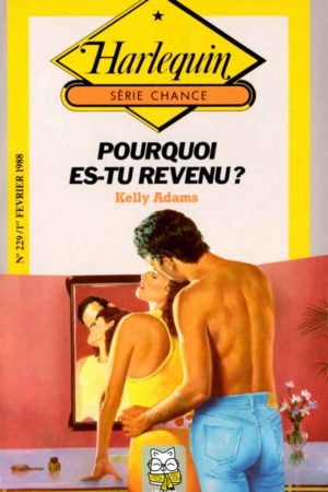 Pourquoi es tu revenu ? - Kelly Adams