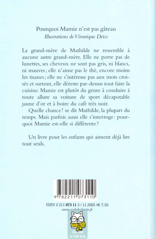 Mathilde T1 : pourquoi mamie n'est pas gâteau