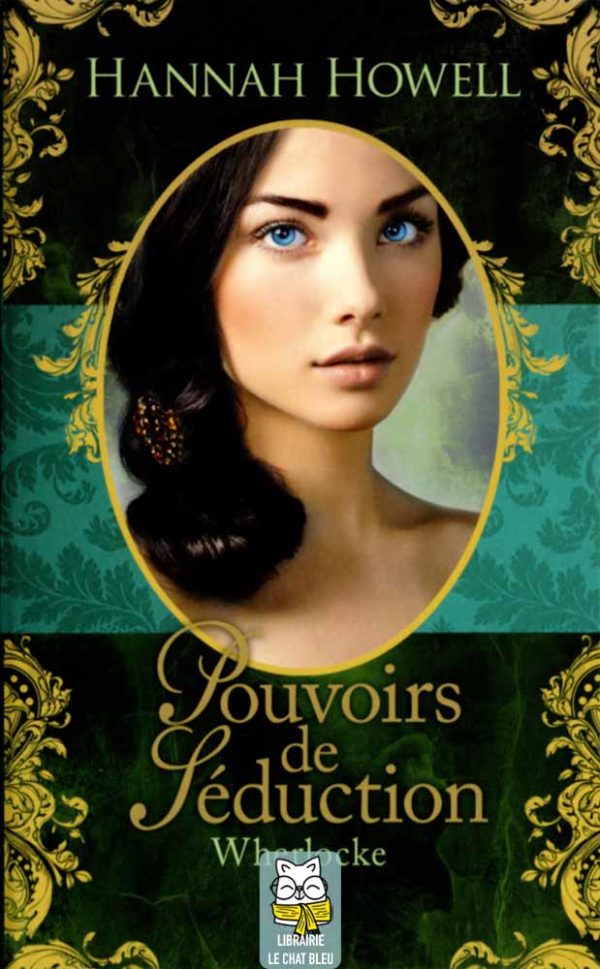 Wherlocke T1 : Pouvoirs de Séduction - Hannah Howell