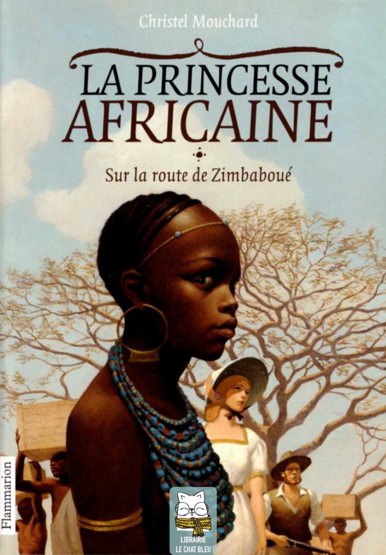 La princesse africaine T1 : Sur la route de Zimbaboué